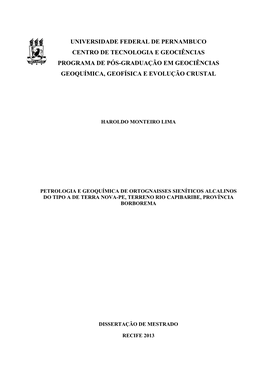 Universidade Federal De Pernambuco Centro De Tecnologia E Geociências Programa De Pós-Graduação Em Geociências Geoquímica, Geofísica E Evolução Crustal