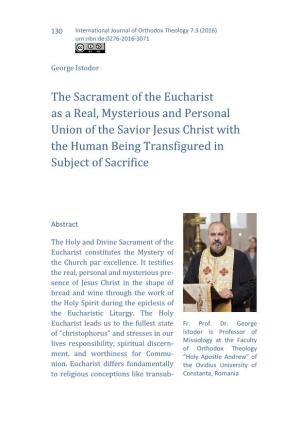 The Sacrament of the Eucharist As a Real, Mysterious and Personal Union of the Savior Jesus Christ with the Human Being Transfigured in Subject of Sacrifice