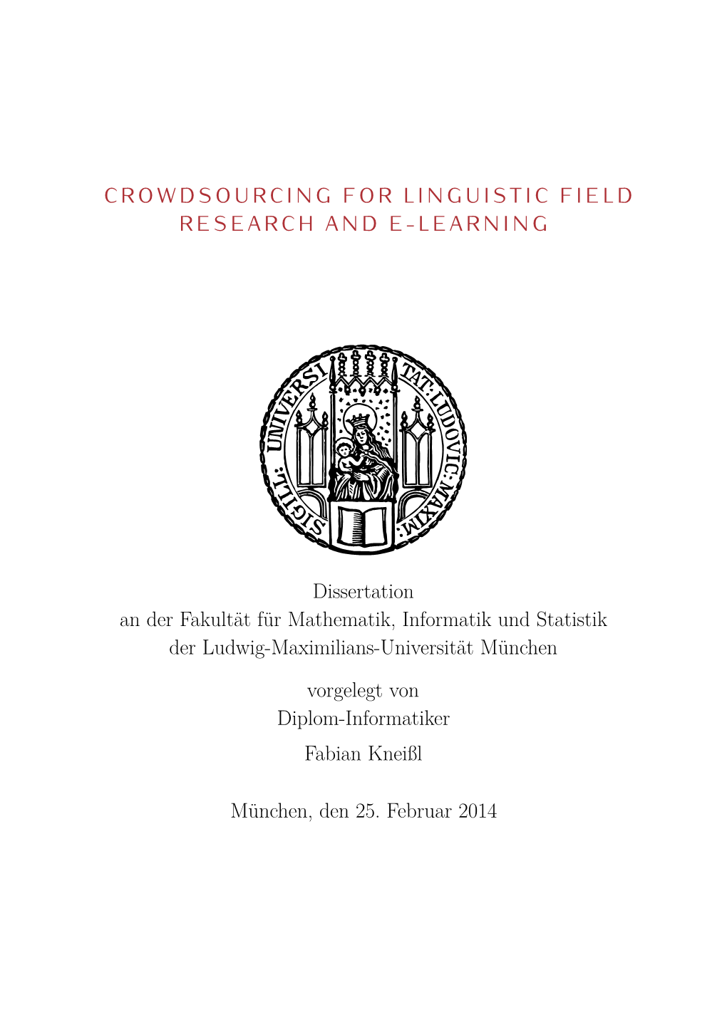 Crowdsourcing for Linguistic Field Research and E-Learning