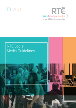 RTÉ Social Media Guidelines Contents