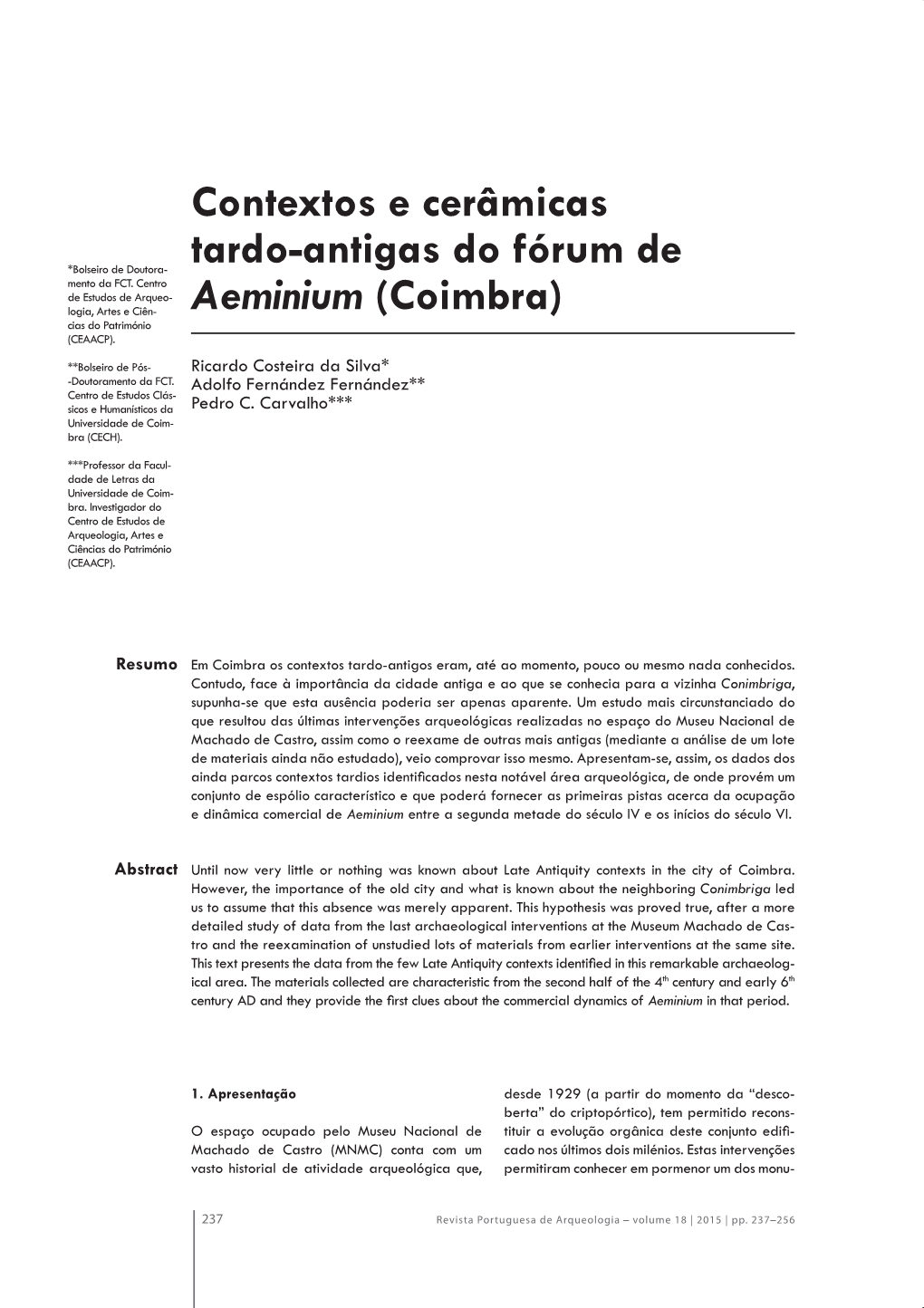 Contextos E Cerâmicas Tardo-Antigas Do Fórum De Aeminium (Coimbra)