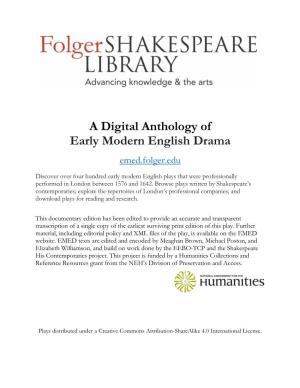 A Digital Anthology of Early Modern English Drama Emed.Folger.Edu