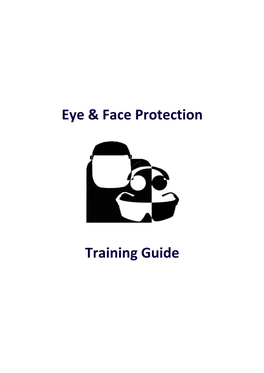 Eye & Face Protection Training Guide
