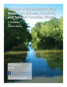 Geology of the Mackinaw River Watershed, Mclean, Woodford, and Tazewell Counties, Illinois