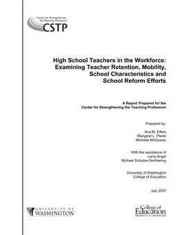 Examining Teacher Retention, Mobility, School Characteristics and School Reform Efforts