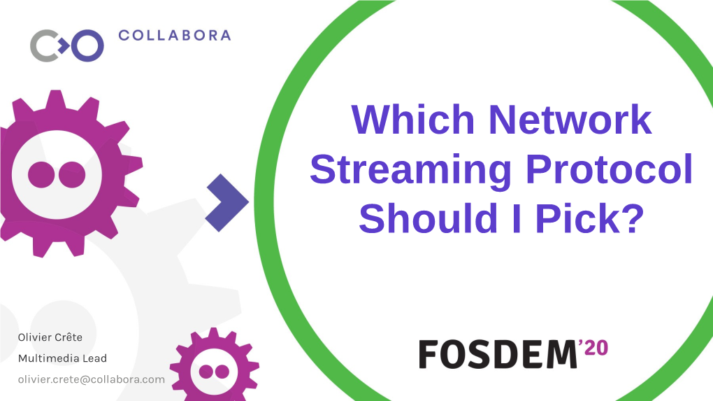 Which Network Streaming Protocol Should I Pick?