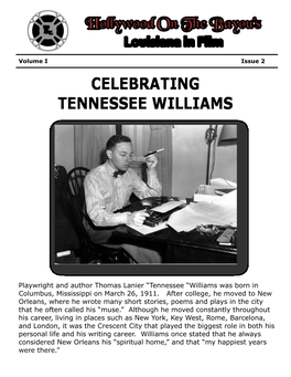 “Tennessee “Williams Was Born in Columbus, Mississippi on March 26, 1911