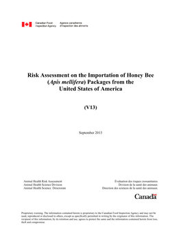 Risk Assessment on the Importation of Honey Bee (Apis Mellifera) Packages from the United States of America