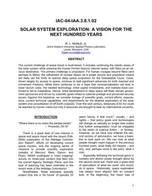 Solar System Exploration: a Vision for the Next Hundred Years