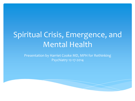 Spiritual Crisis, Emergence, and Mental Health