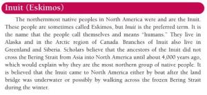 Inuit (Eskimos) the Northernmost Native Peoples in North America Were and Are the Inuit