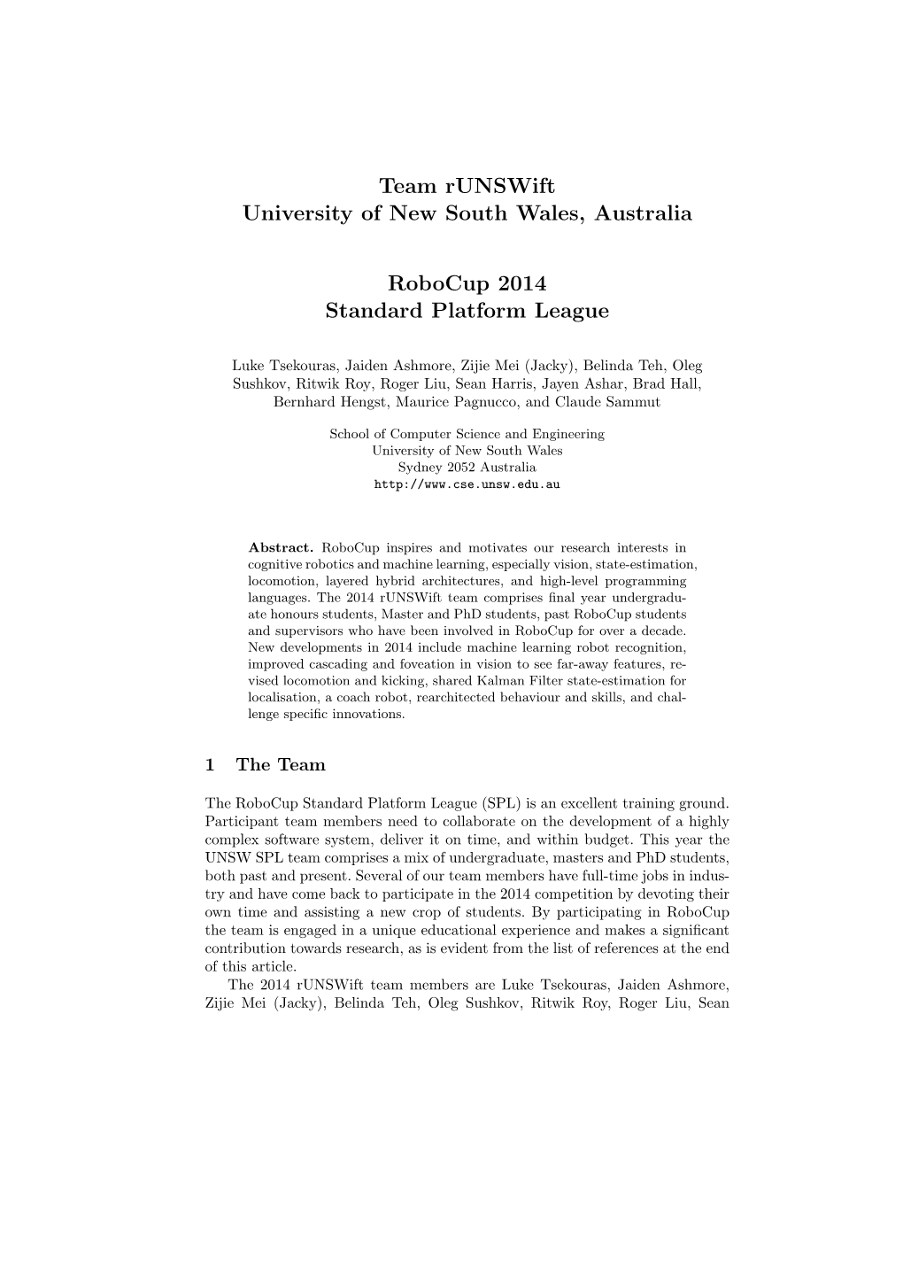 Team Runswift University of New South Wales, Australia Robocup