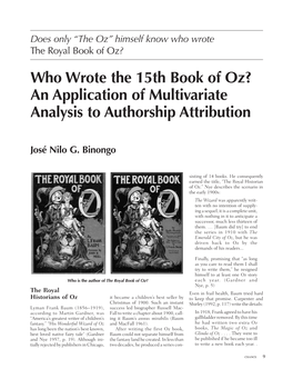 Who Wrote the 15Th Book of Oz? an Application of Multivariate Analysis to Authorship Attribution
