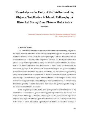 Knowledge As the Unity of the Intellect and the Object of Intellection in Islamic Philosophy: a Historical Survey from Plato to Mulla Sadra
