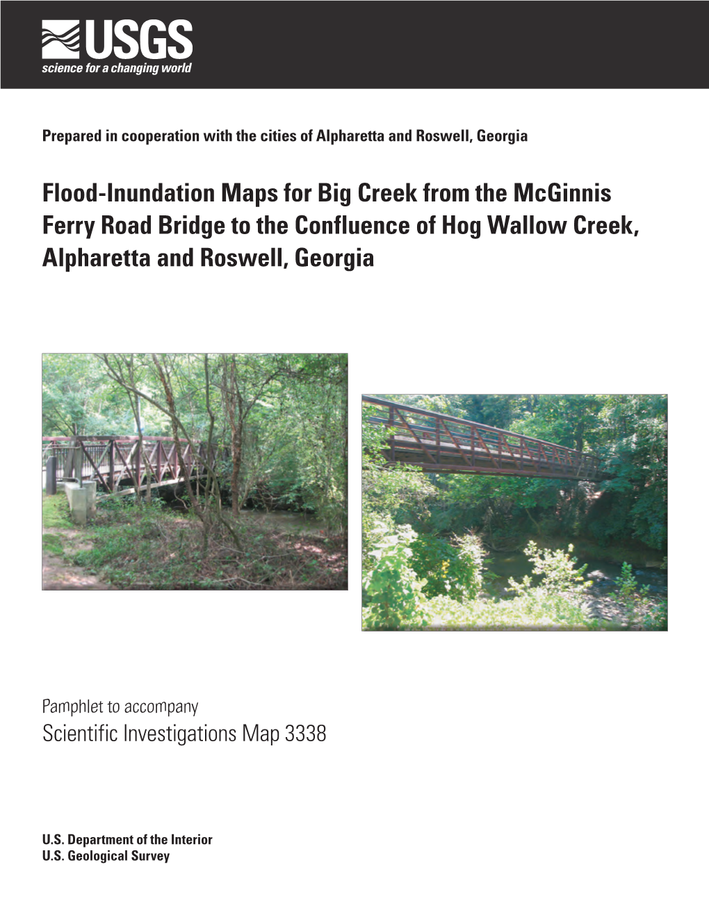 Flood-Inundation Maps for Big Creek from the Mcginnis Ferry Road Bridge to the Confluence of Hog Wallow Creek, Alpharetta and Roswell, Georgia