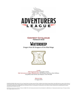 Waterdeep Dragon Heist & Dungeon of the Mad Mage