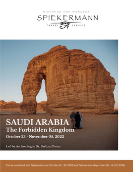 SAUDI ARABIA the Forbidden Kingdom October 23 - November 05, 2022