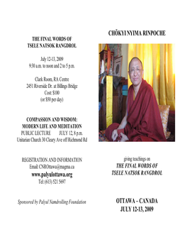 Chökyi Nyima Rinpoche Ottawa – Canada July 12-13, 2009