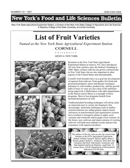 List of Fruit Varieties Named at the New York State Agricultural Experiment Station CORNELL UNIVERSITY GENEVA • NEW YORK
