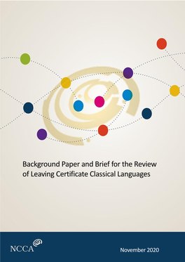 Background Paper and Brief for the Review of Leaving Certificate Classical Languages