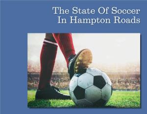Part 4: the State of Soccer in Hampton Roads