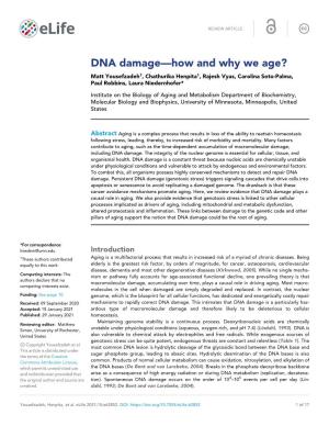 DNA Damage—How and Why We Age? Matt Yousefzadeh†, Chathurika Henpita†, Rajesh Vyas, Carolina Soto-Palma, Paul Robbins, Laura Niedernhofer*