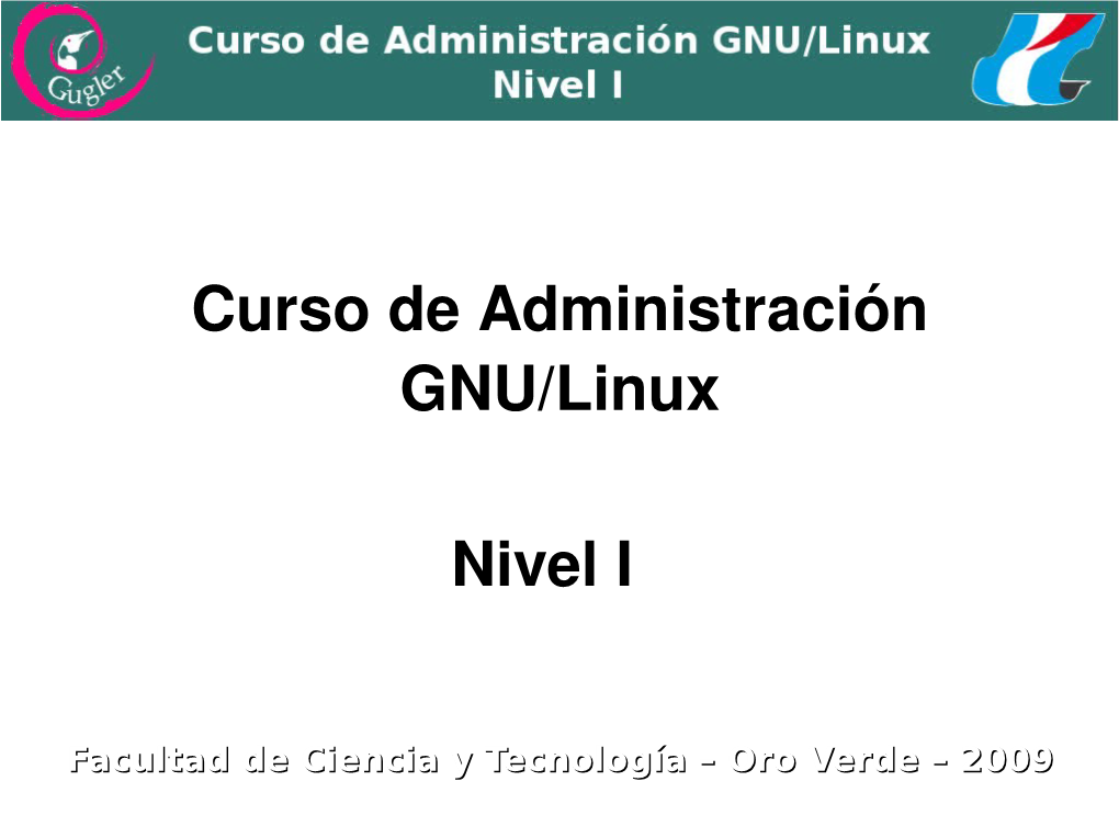 Nivel I Curso De Administración GNU/Linux