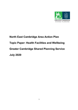 North East Cambridge Area Action Plan Topic Paper: Health Facilities and Wellbeing Greater Cambridge Shared Planning Service Ju