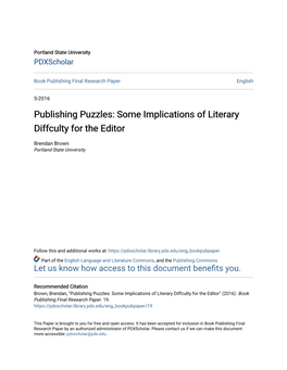 Publishing Puzzles: Some Implications of Literary Diffculty for the Editor