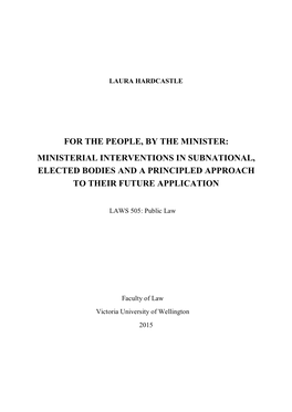 For the People, by the Minister: Ministerial Interventions in Subnational, Elected Bodies and a Principled Approach to Their Future Application