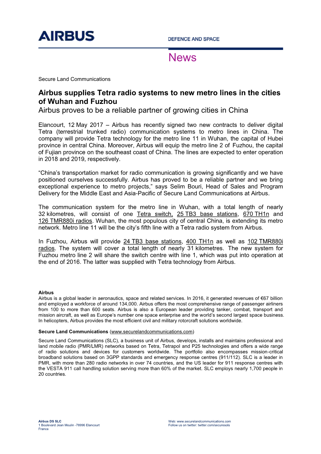 Airbus Supplies Tetra Radio Systems to New Metro Lines in the Cities of Wuhan and Fuzhou Airbus Proves to Be a Reliable Partner of Growing Cities in China