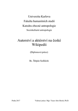 Autorství a Aktérství Na České Wikipedii