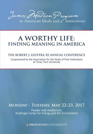 A Worthy Life: Finding Meaning in America