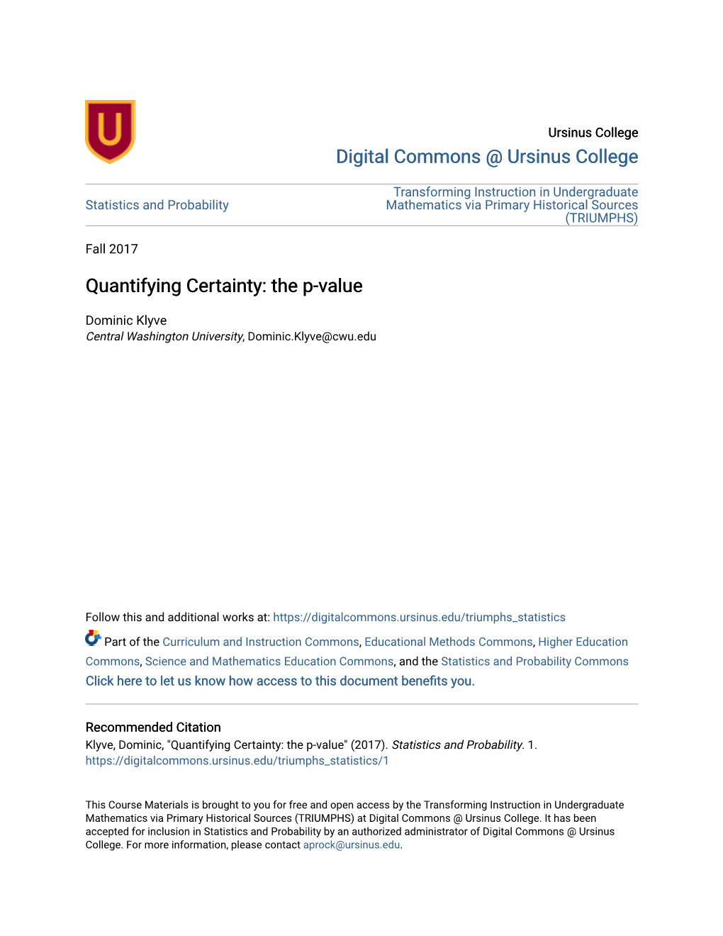 Quantifying Certainty: the P-Value