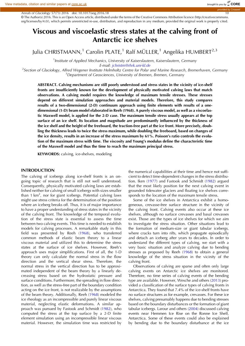 Viscous and Viscoelastic Stress States at the Calving Front of Antarctic Ice Shelves