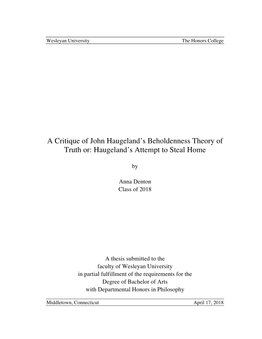 A Critique of John Haugeland's Beholdenness Theory of Truth Or