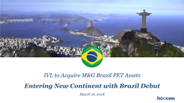 IVL to Acquire MG Brazil