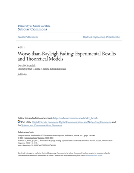 Worse-Than-Rayleigh Fading: Experimental Results and Theoretical Models David W