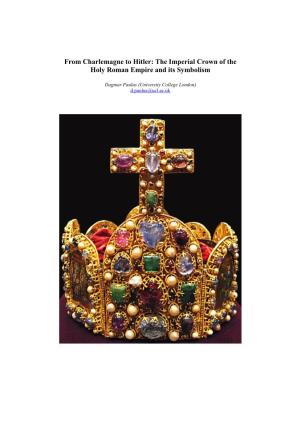From Charlemagne to Hitler: the Imperial Crown of the Holy Roman Empire and Its Symbolism