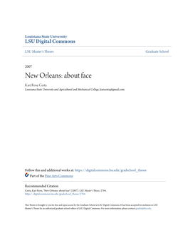 New Orleans: About Face Kari Rose Cesta Louisiana State University and Agricultural and Mechanical College, Karicesta@Gmail.Com