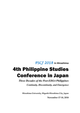 4Th Philippine Studies Conference in Japan Three Decades of the Post-EDSA Philippines Continuity, Discontinuity, and Emergence