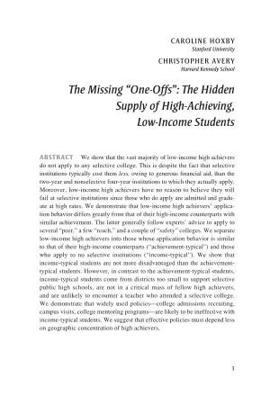 The Missing “One-Offs”: the Hidden Supply of High-Achieving, Low-Income Students