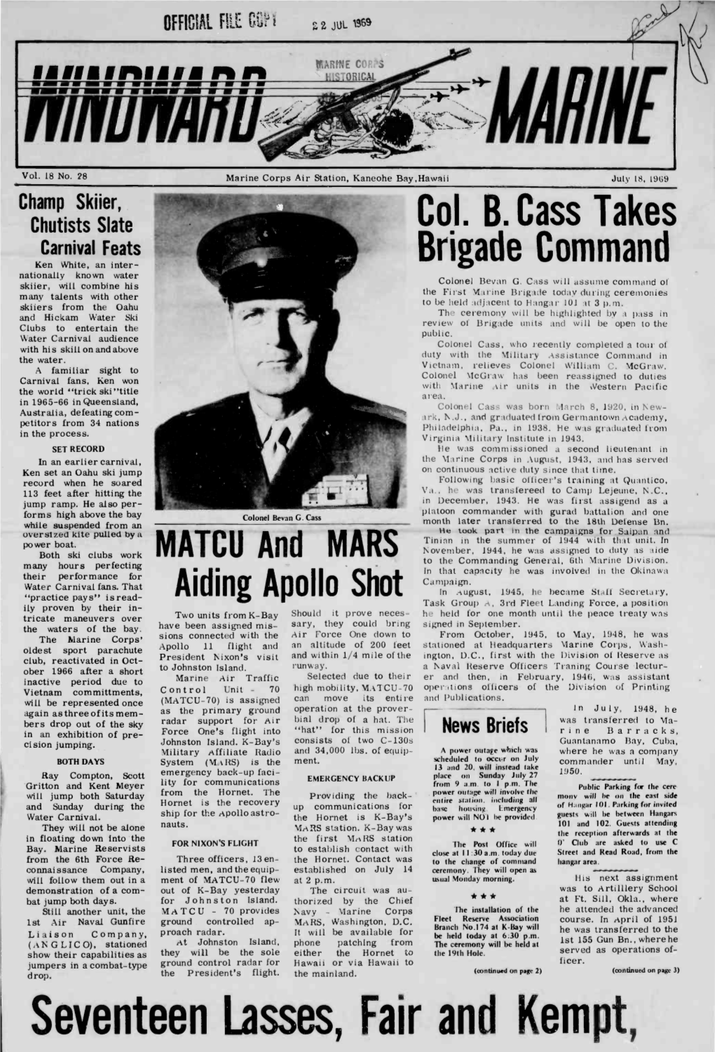 Seventeen Lasses, Fair and Kempt, Page 2 WINDWARD MARINE July 18, 1969 Editorial Letter to Editor Roving Reporter Writer Blasts Q