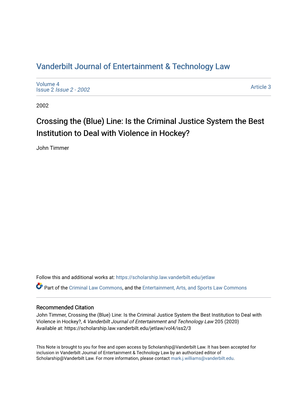 Is the Criminal Justice System the Best Institution to Deal with Violence in Hockey?