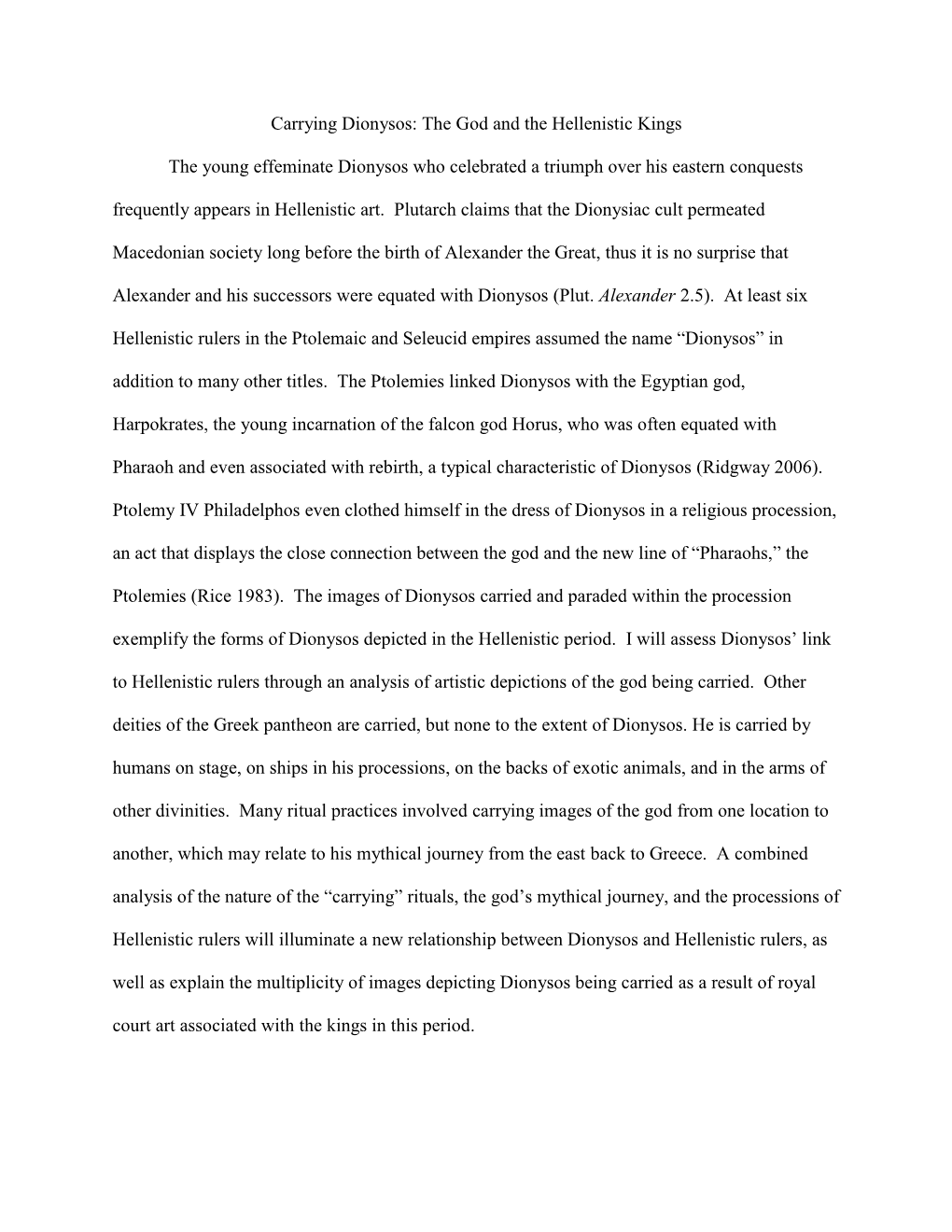 Carrying Dionysos: the God and the Hellenistic Kings the Young Effeminate Dionysos Who Celebrated a Triumph Over His Eastern