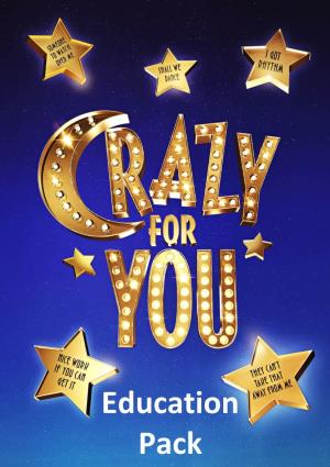 Crazy for You Education Pack
