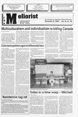 Eliorist the University of Lethbridge Student Newspaper 4401 University Drive Lethbridge, Fiiberta November 8,1990 Vol