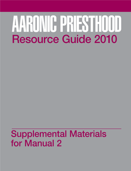 Aaronic Priesthood Resource Guide 2010—Manual 2
