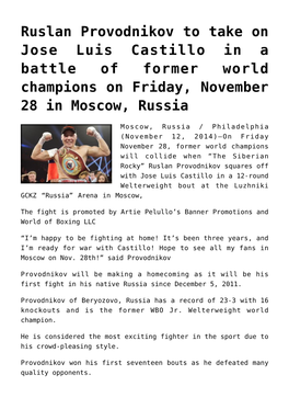 Ruslan Provodnikov to Take on Jose Luis Castillo in a Battle of Former World Champions on Friday, November 28 in Moscow, Russia