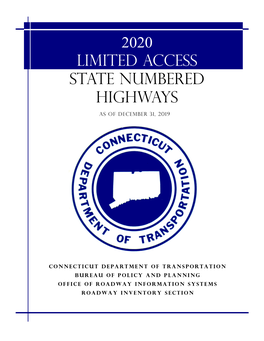 2020 LIMITED ACCESS STATE NUMBERED HIGHWAYS As of December 31, 2019